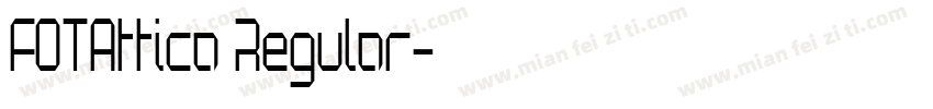 FOTAttica Regular字体转换